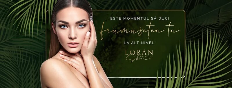 Loran Skin Clinique - Tratamente de estetica faciala si chirurgie corporala